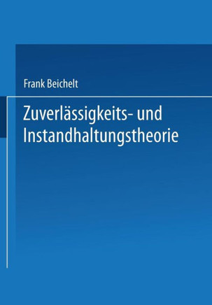 Zuverl?ssigkeits- Und Instandhaltungstheorie