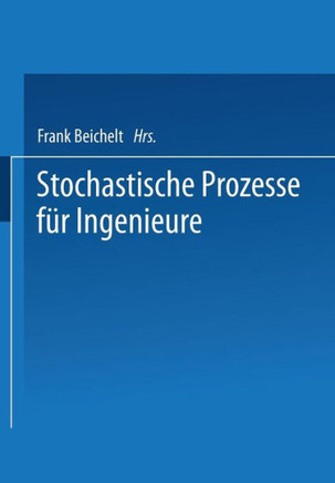 Stochastische Prozesse F?r Ingenieure
