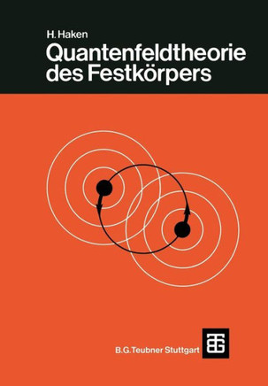 Quantenfeldtheorie Des Festk?rpers