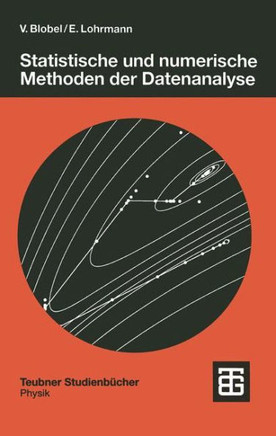 Statistische Und Numerische Methoden Der Datenanalyse