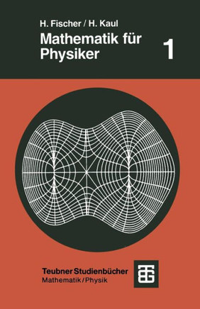 Mathematik F?r Physiker: Grundkurs