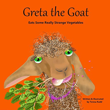 Greta the Goat Eats Some Really Strange Vegetables