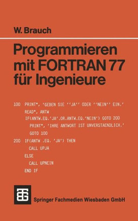 Programmieren Mit FORTRAN 77 F?r Ingenieure