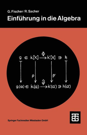 Einf?hrung in Die Algebra