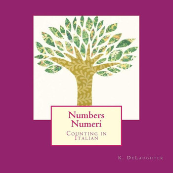 Numbers Numeri: Counting In Italian