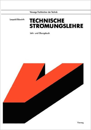Technische Str?mungslehre: Lehr- Und ?bungsbuch