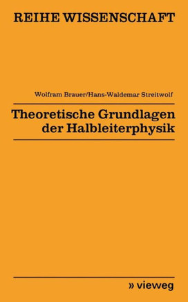 Theoretische Grundlagen Der Halbleiterphysik