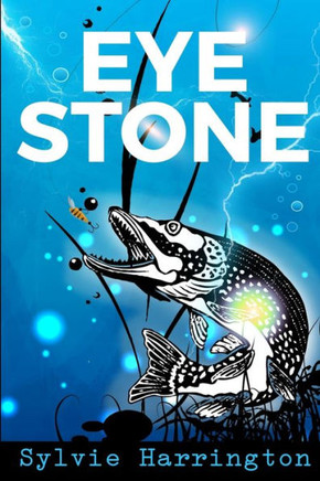 Eye Stone (Eye Stone Trilogy)