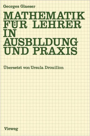 Mathematik F?r Lehrer in Ausbildung Und PRAXIS