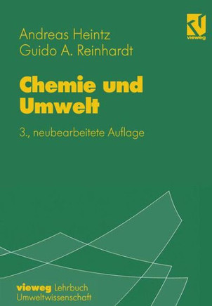 Chemie Und Umwelt: Ein Studienbuch F?r Chemiker, Physiker, Biologen Und Geologen