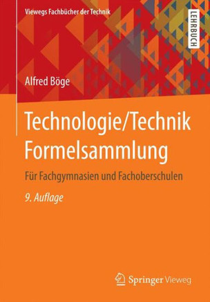 Technologie/Technik Formelsammlung: F?r Fachgymnasien Und Fachoberschulen