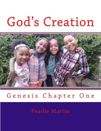 God'S Creation: From The Book Of Genesis
