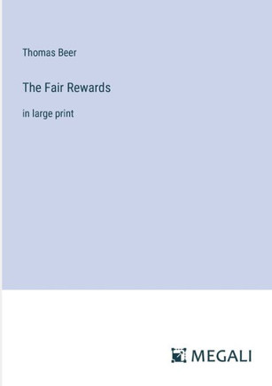 The Fair Rewards: in large print