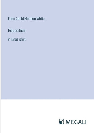 Education: in large print