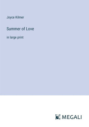 Summer of Love: in large print