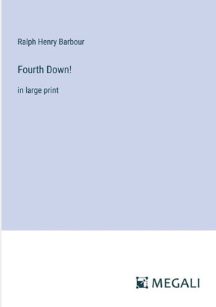 Fourth Down!: in large print