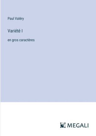 Vari?t? I: en gros caract?res