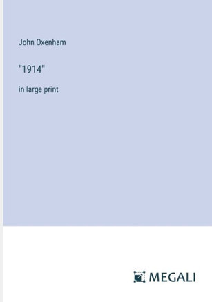 ""1914"": in large print