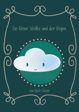 Die kleine Wolke und der Regen