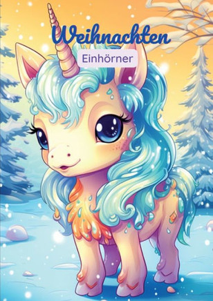Malbuch Weihnachten Einh?rner