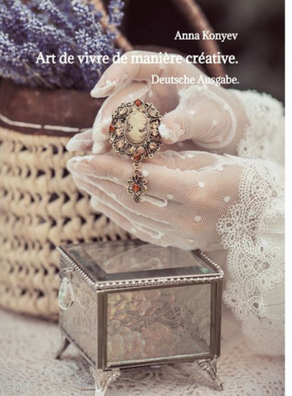 Art de vivre de mani?re cr?ative.: Deutsche Ausgabe.
