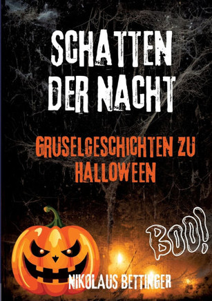 Schatten der Nacht: 20 Gruselgeschichten zu Halloween