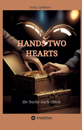 Hands Two Hearts: die Suche nach Gl?ck