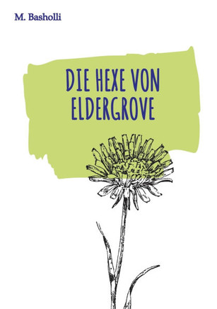 Die Hexe von Eldergrove