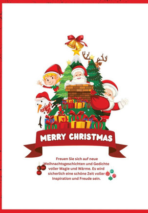 Merry Christmas: ""Festliche Geschichten und besinnliche Gedichte zur Weihnachtszeit""