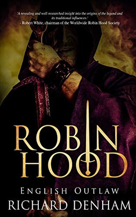 Robin Hood : English Outlaw
