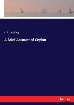A Brief Account of Ceylon