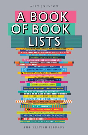 A Book Of Book Lists: A Bibliophile'S Compendium