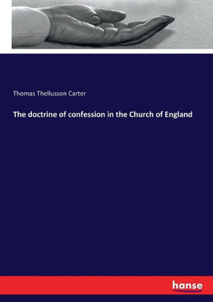 The doctrine of confession in the Church of England