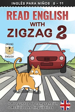 Read English With Zigzag 2: Inglés Para Niños (Read English With Zigzag (Inglés Con Español))