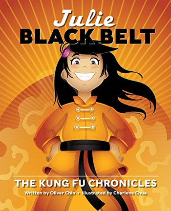 Julie Black Belt: The Kung Fu Chronicles
