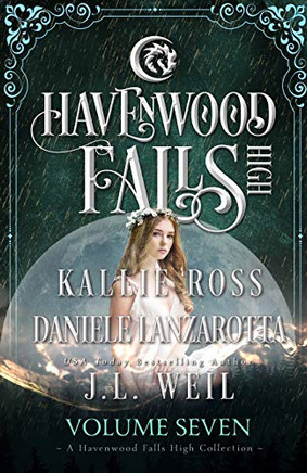 Havenwood Falls High Volume Seven : A Havenwood Falls High Collection
