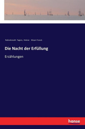 Die Nacht der Erf?llung: Erz?hlungen