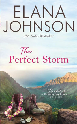 The Perfect Storm: A Mclaughlin Sisters Novel (Stranded In Getaway Bay® Romance)
