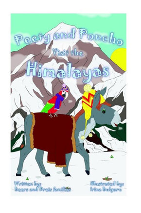 Peety And Poncho Visit The Himalayas