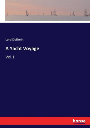 A Yacht Voyage: Vol.1