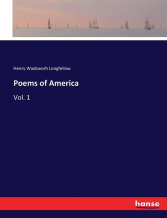 Poems of America: Vol. 1