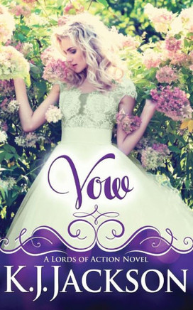 Vow : A Lords Of Action Novel