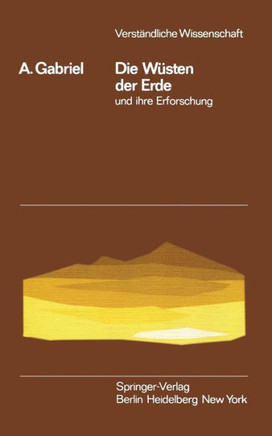 Die W?sten Der Erde Und Ihre Erforschung
