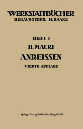 Das Anrei?en in Maschinenbau-Werkst?tten