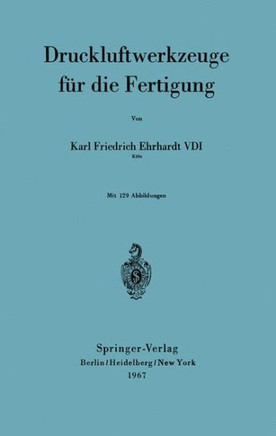 Druckluftwerkzeuge F?r Die Fertigung