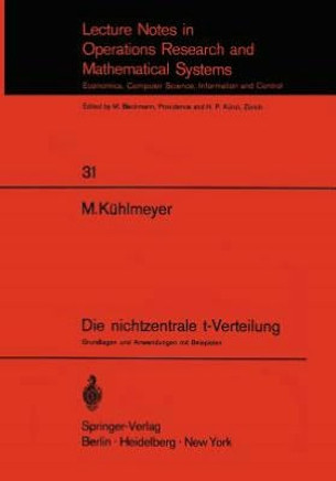 Die Nichtzentrale T-Verteilung: Grundlagen Und Anwendungen Mit Beispielen