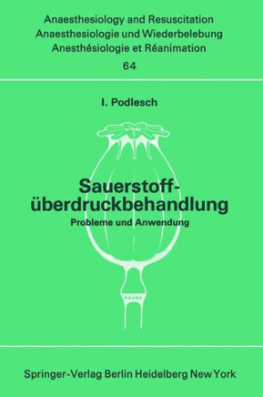 Sauerstoff?berdruckbehandlung: Probleme Und Anwendung