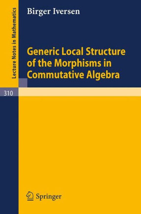 Generic Local Structure of the Morphisms in Commutative Algebra