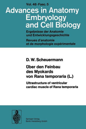 ?ber Den Feinbau Des Myocards Von Rana Temporaria (L.) / Ultrastructure of Ventricular Cardiac Muscle of Rana Temporaria