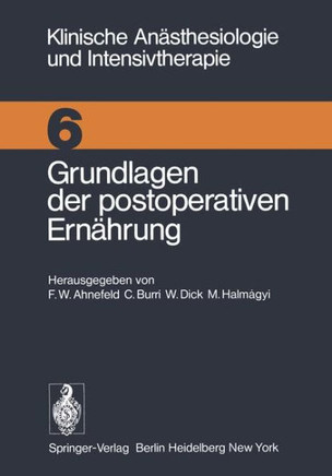 Grundlagen Der Postoperativen Ern?hrung: Workshop Mai 1974